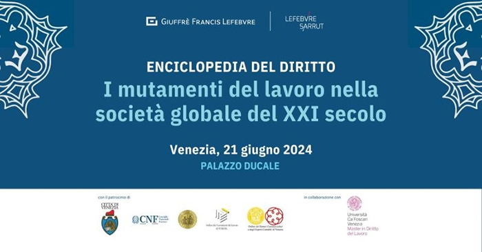 “I mutamenti del lavoro nella società globale del XXI secolo”, un convegno a Venezia