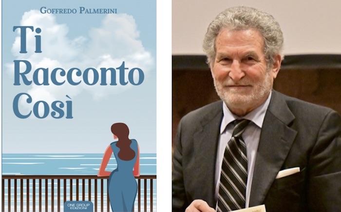 È uscito il nuovo libro di Goffredo Palmerini “Ti racconto così”